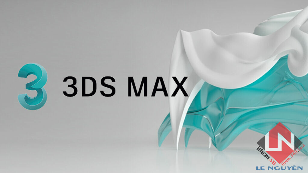 Cài Autodesk 3ds Max Quận 4 – Giá Rẻ Uy Tín – Dịch Vụ Tận Nơi