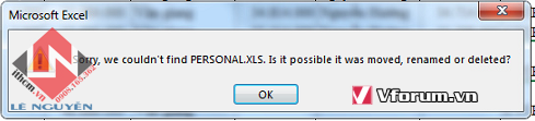 Sửa lỗi Excel: Sorry, we couldn't find PERSONAL.XLS. It was possible it was moved, renamed or deleted?