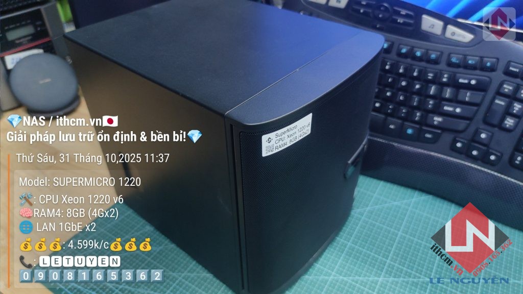 NAS SuperMicro 1220v6 - Giải pháp NAS mạnh mẽ, tiết kiệm điện chạy Xpenology